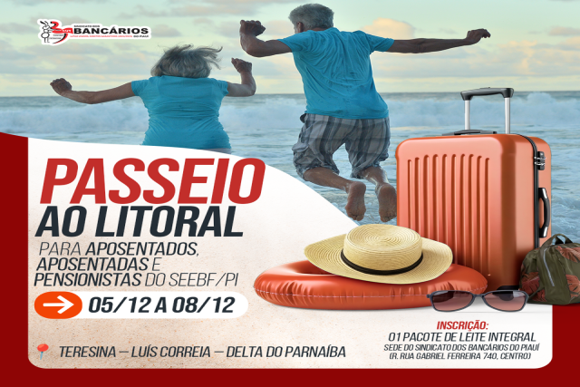 Nesta quinta (5) se inicia o Passeio ao Litoral dos aposentados e pensionistas do SEEBF/PI