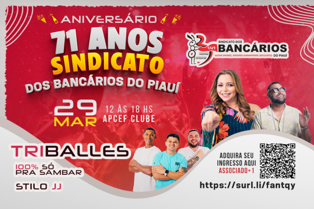Sindicato dos Bancários do Piauí celebra aniversário de 71 anos com várias atrações e muita diversão