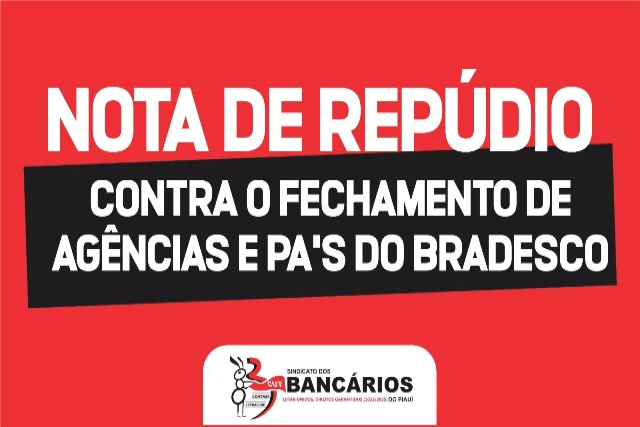 Nota de Repúdio contra a Reestruturação do Bradesco