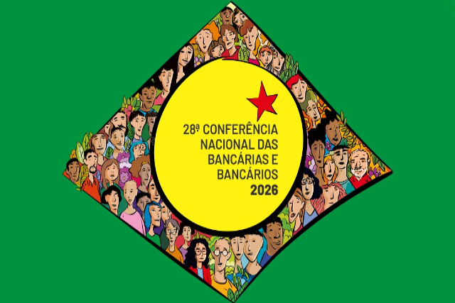 28ª Conferência Nacional dos Bancários irá definir rumos da Campanha Nacional Unificada 2026