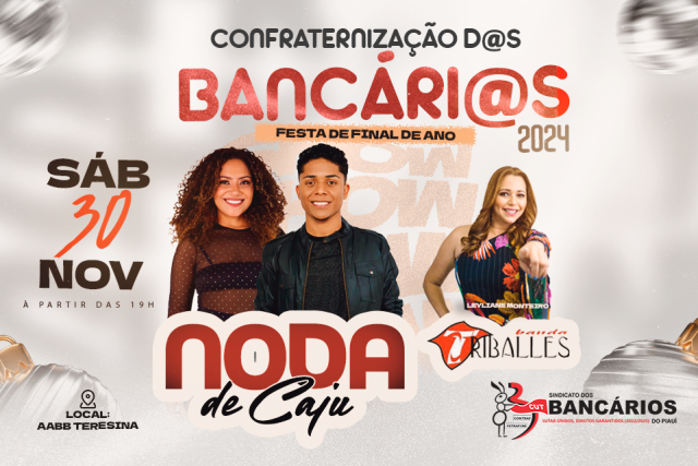 Confraternização dos Bancários de 2024 acontece neste sábado (30)