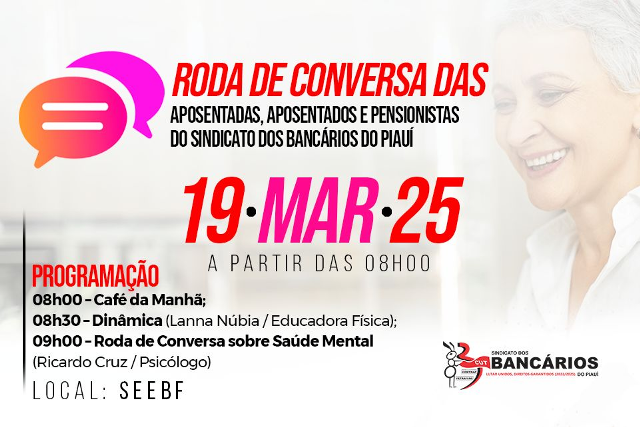 Roda de Conversa das Aposentadas, Aposentados e Pensionistas do SEEBF/PI nesta quarta (19/03)