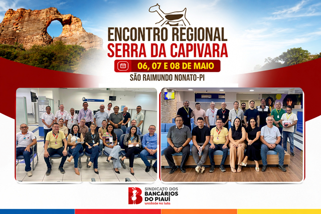 Encontro Regional Serra da Capivara é marcado por diálogo direto com a categoria bancária