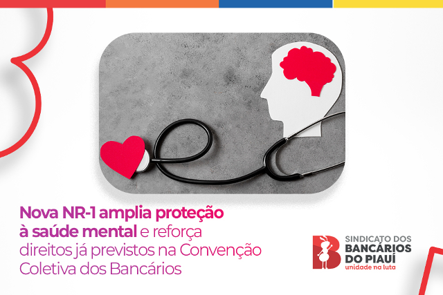 Nova NR-1 amplia proteção à saúde mental e reforça direitos já previstos na CCT dos Bancários